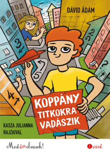 Koppny titkokra vadszik