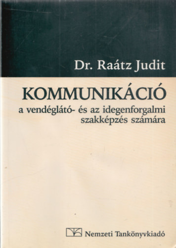 Dr. Ratz Judit - Kommunikci a vendglt- s idegenforgalmi szakkpzs szmra