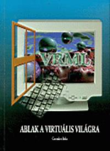 VRML - Ablak a virtulis vilgra