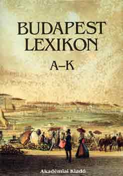Budapest lexikon I-II. - A-K - L-Z