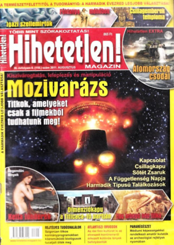 Hihetetlen! magazin (XI. vfolyam 8. szm (118.) - 2011. augusztus)