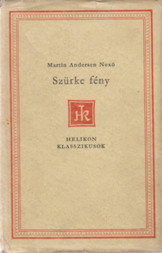 Sz�rke f�ny (Helikon Klasszikusok)