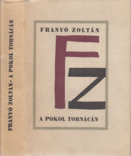 A pokol torncn (dediklt)- Cikkek s krnikk 1912-1968