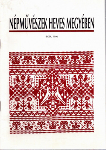 Cs. dr. Schwalm Edit - N�pm�v�szek Heves megy�ben