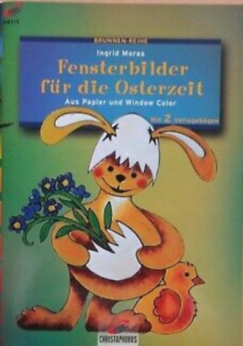 Ingrid Moras - Fensterbilder f�r die Osterzeit
