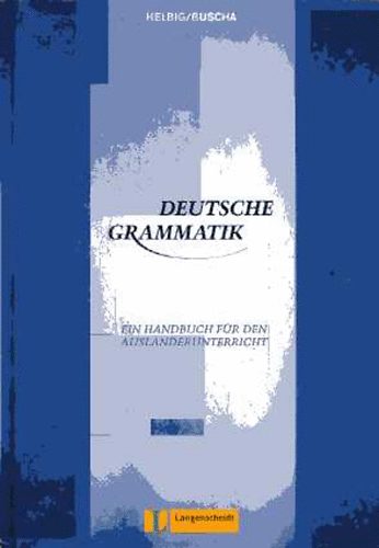 Deutsche grammatik: Ein handbuch fr den auslnderunterricht