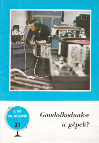 Gondolkodnak-e a g�pek?
