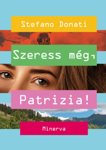 Szeress m�g, Patrizia!