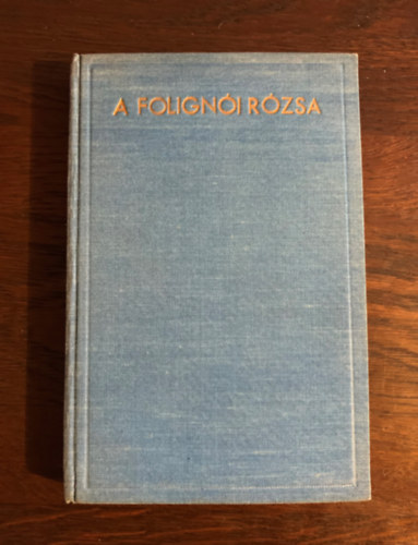 A foligni Rzsa