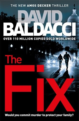 David Baldacci - The Fix