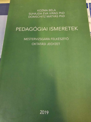 Pedaggiai ismeretek - Mestervizsgra felkszt oktatsi jegyzet