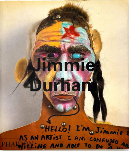 Laura Mulvey, Dick Snauwaert, Mark Alice Durant - Jimmie Durham