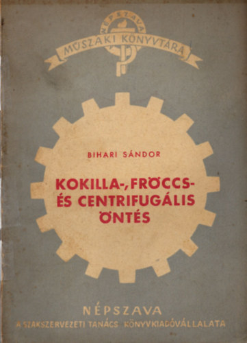 Kokilla-, frccs- s centrifuglis nts
