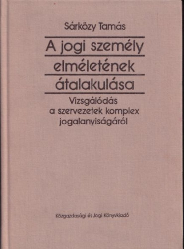 A jogi szemly elmletnek talakulsa (dediklt)