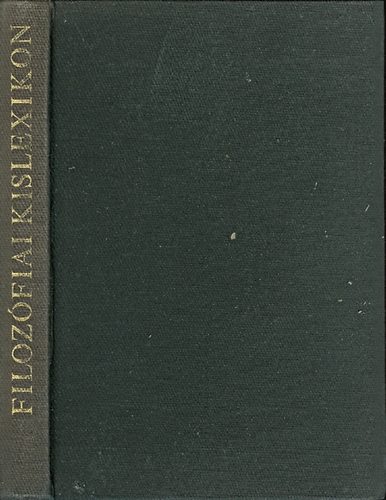 Szigeti-Vri-Volczer  (szerk.) - Filozfiai kislexikon