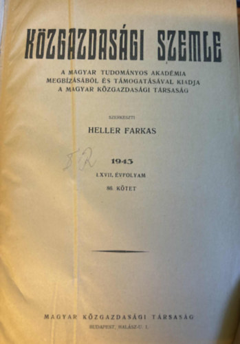 Heller Farkas - Közgazdasági szemle 1943 LXVII. évfolyam 86. kötet