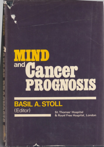 Mind and cancer prognosis (Az elme s a rk prognzisa- angol nyelv)