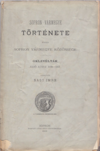 Sopron vrmegye trtnete - Oklevltr I. (1156-1411)