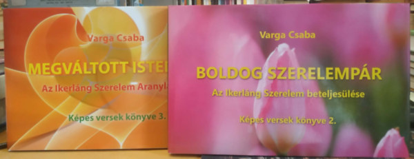 2 db Varga Csaba, K�pes versek k�nyve 2-3.: Boldog szerelemp�r + Megv�ltott istenp�r