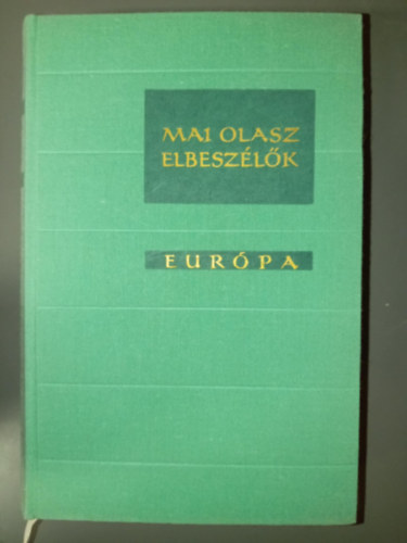 Dino Buzzati Marcello Venturi Carlo Cassola Szab� Gy�rgy Giuseppe Tomasi di Lampedusa Mario Soldati Vasco Pratolini Cesare Pavese Alberto Moravia Elsa Morante Natalia Ginzburg Goffredo Parise Italo - Mai olasz elbesz�l�k - Dekameron sorozat (Els� hadoszt�ly az �jszak�ban / Lighe / Az �nmegtagad�s / H�t emelet / Visszat�r�s a tengerhez / Sz�p ny�r / A sztr�jkt�r� / Sz�pany�m, Letizia / Sanfredian�i l�nyok / Egy ferrarai �jszak