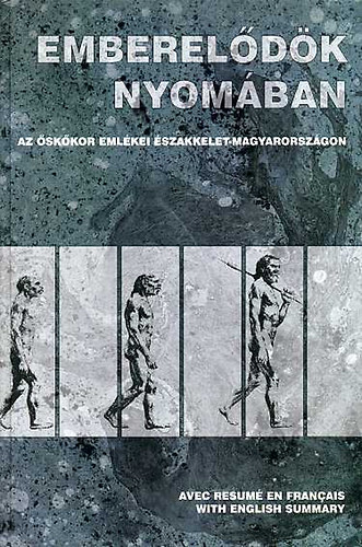 Emberel�d�k nyom�ban