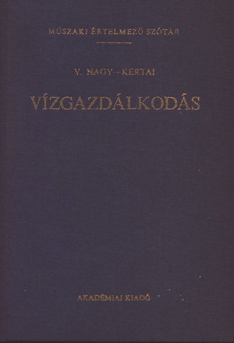 V�zgazd�lkod�s (M�szaki �rtelmez� sz�t�r 67-68.)