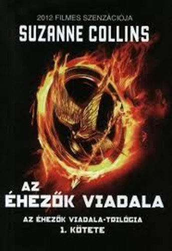 Suzanne Collins - Az hezk viadala
