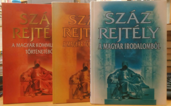 Herczeg Ferencné szerk. - 3 db Száz rejtély: A magyar irodalomból + A magyar történelemből + A magyar kommunizmus történetéből
