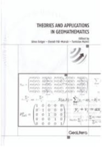 Theories and applications in Geomathematics