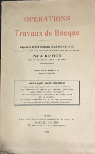 Ruotte J. - Op�rations et travaux de banque - pr�cis d'un cours �l�mentaire