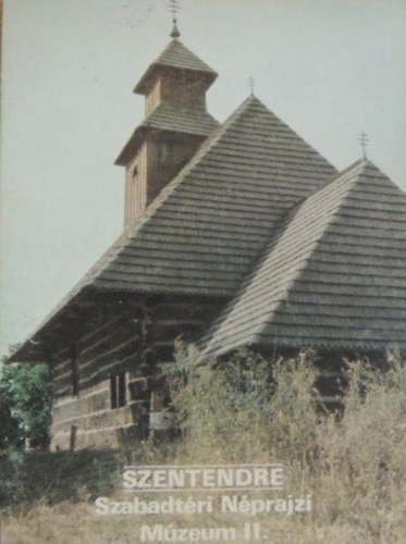 Fzes Endre - Szentendre - Szabadtri Nprajzi Mzeum II.