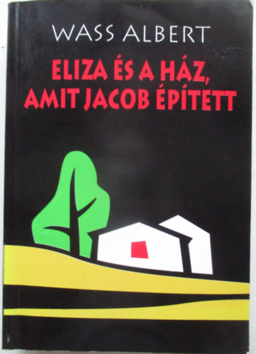 Eliza �s a h�z, amit Jacob �p�tett