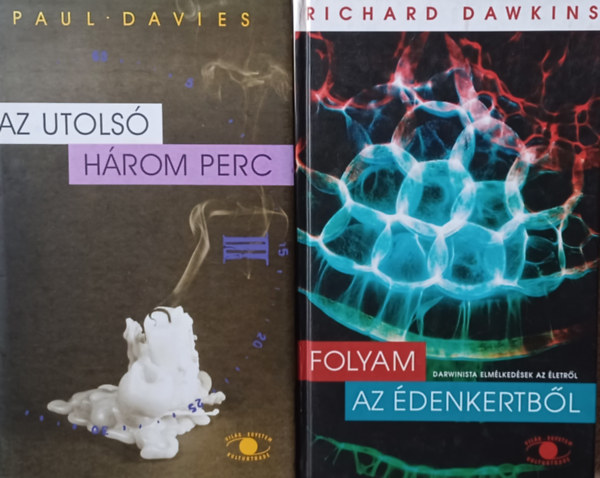 Richard Dawkins Paul Davies - Folyam az denkertbl +  Az utols hrom perc - A Vilg - Egyetem sorozat  (2 m)