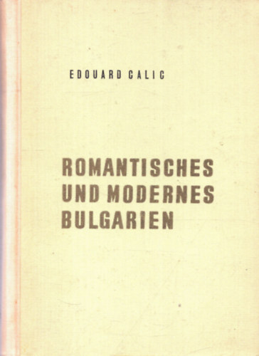 Romantisches und modernes Bulgarien