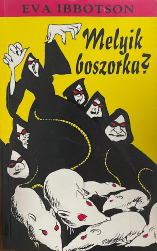 Eva Ibbotson - Melyik boszorka?