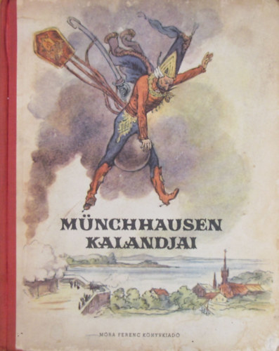 M�nchhausen kalandjai. Gustave Dore fametszeteivel