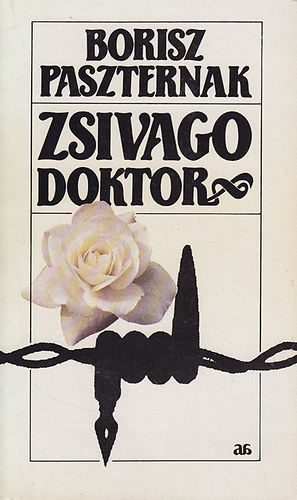 Borisz Paszternak - Doktor Zsivago