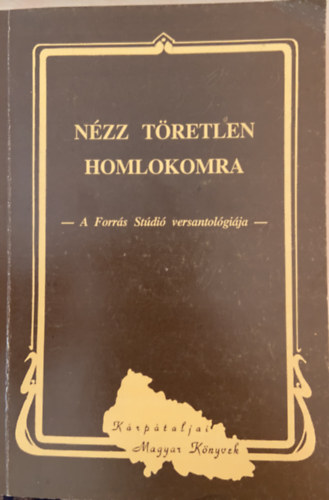 N�zz t�retlen homlokomra
