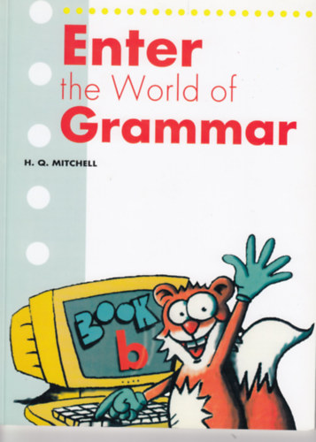 Enter the world of Grammar Book B