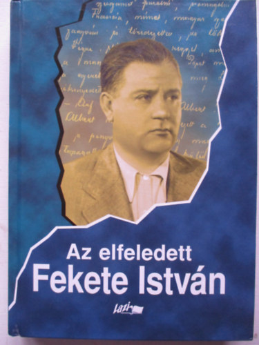 Az elfeledett Fekete Istvn