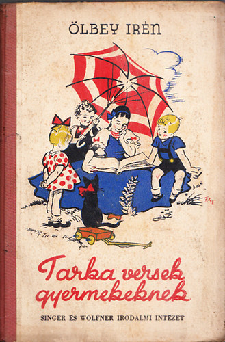 �lbey Ir�n - Tarka versek - K�sz�nt�k,hazafias versek, alkalmi k�ltem�nyek gyermekek sz�m�ra