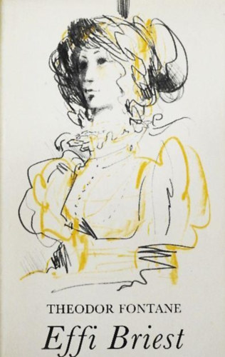 Effi Briest - illusztr�lt kiad�s Kass J�nos rajzaival