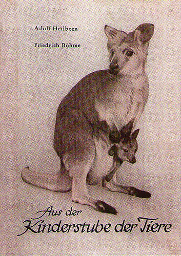Dr. Adolf Heilborn - Aus der Kinderstube der Tiere
