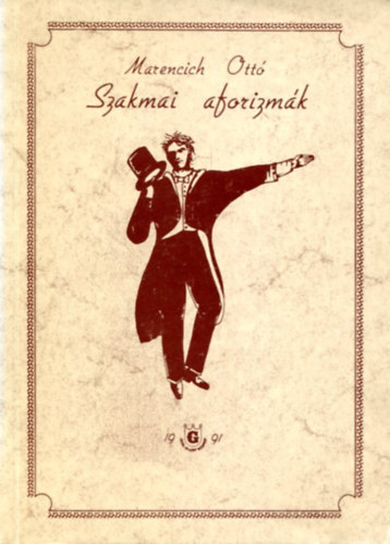 Marenchich Ott� - Szakmai aforizm�k (f�zet)