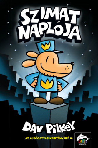 Dav Pilkey - Szimat naplja