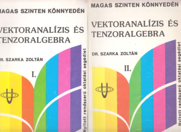 Vektoranalzis s tenzoralgebra I-II.