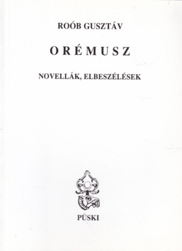 Ormusz - Novellk, elbeszlsek