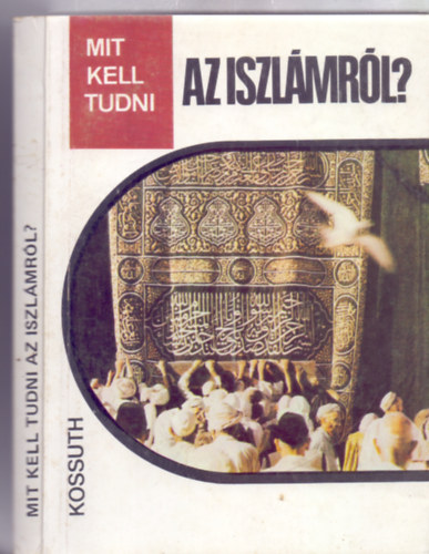 Szerző Rostoványi Zsolt Szerkesztő Betlen Katalin Lektor Dr. Keykhosrow Hekhamaneshi - Mit kell tudni az iszlámról?    - Az iszlám keletkezése és térhódítása - A modern iszlám kialakulása - Az iszlám jogirendszere - Az iszlám világ egysége és differenciálódása