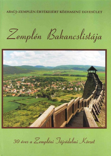 Zempln Bakancslistja - 30 ves a Zemplni Tjvdelmi Krzet