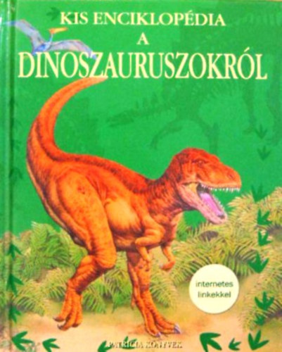 Sam Taplin - Kis enciklopdia a dinoszauruszokrl